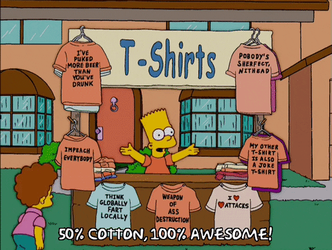 Bart, personagem de "Os Simpsons" está em uma barraquinha vendendo algumas camisetas. Na legenda do gif, está escrito: "50% algodão, 100% incrível!". Assim que ele termina de falar, algumas pessoas se juntam em torno da barraca para comprar as camisetas. Assim também funciona o comércio exterior. | Fonte: Giphy